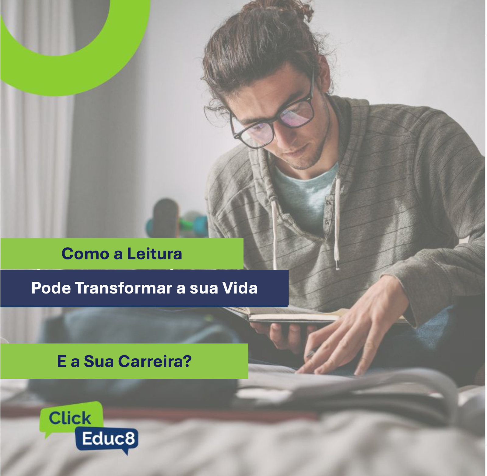 Como a Leitura Pode Transformar Sua Carreira e Sua Vida