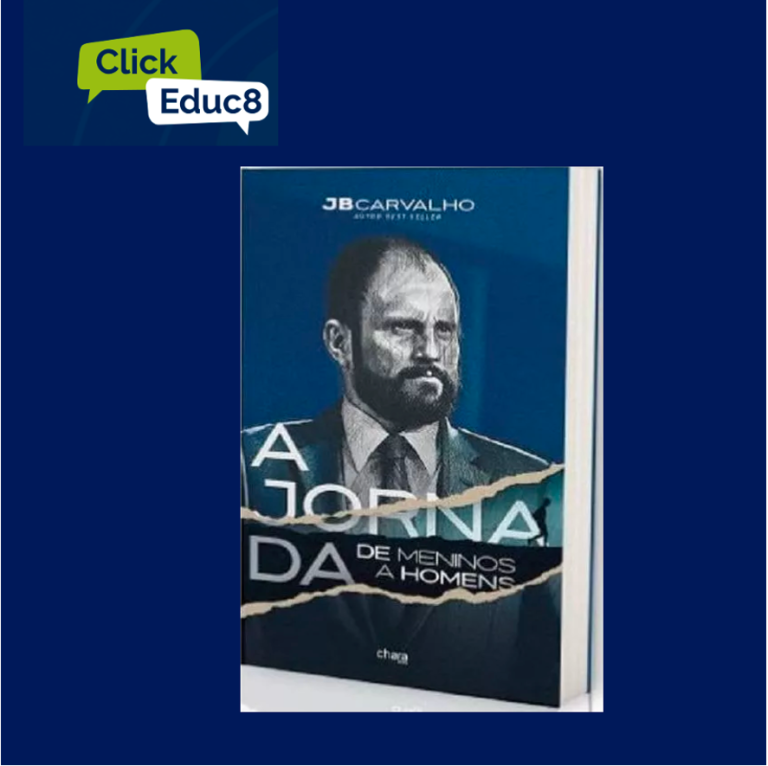 “Jornada de Meninos a Homens” – JB Carvalho (Resumo do Livro)