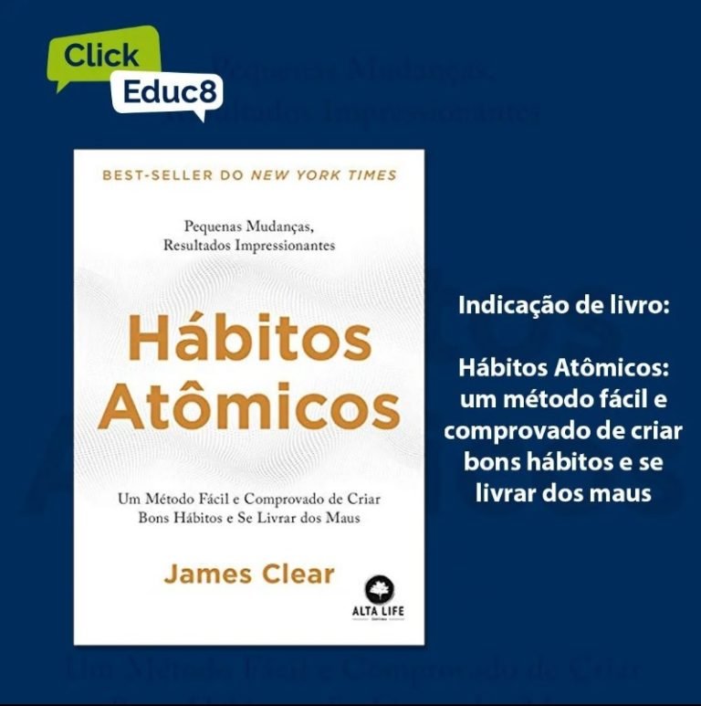 Hábitos Atômicos – James Clear (Resumo do Livro)