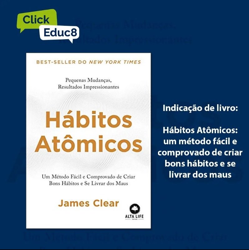 Hábitos Atômicos – James Clear (Resumo do Livro)