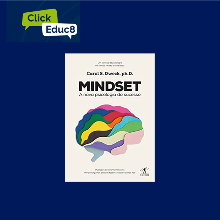 “Mindset: A Nova Psicologia do Sucesso” – Carol S. Dweck (Resumo do Livro)