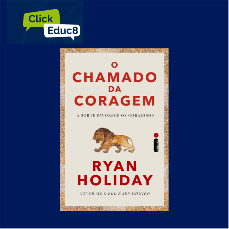 “O Chamado da Coragem” – Ryan Holiday (Resumo do Livro)