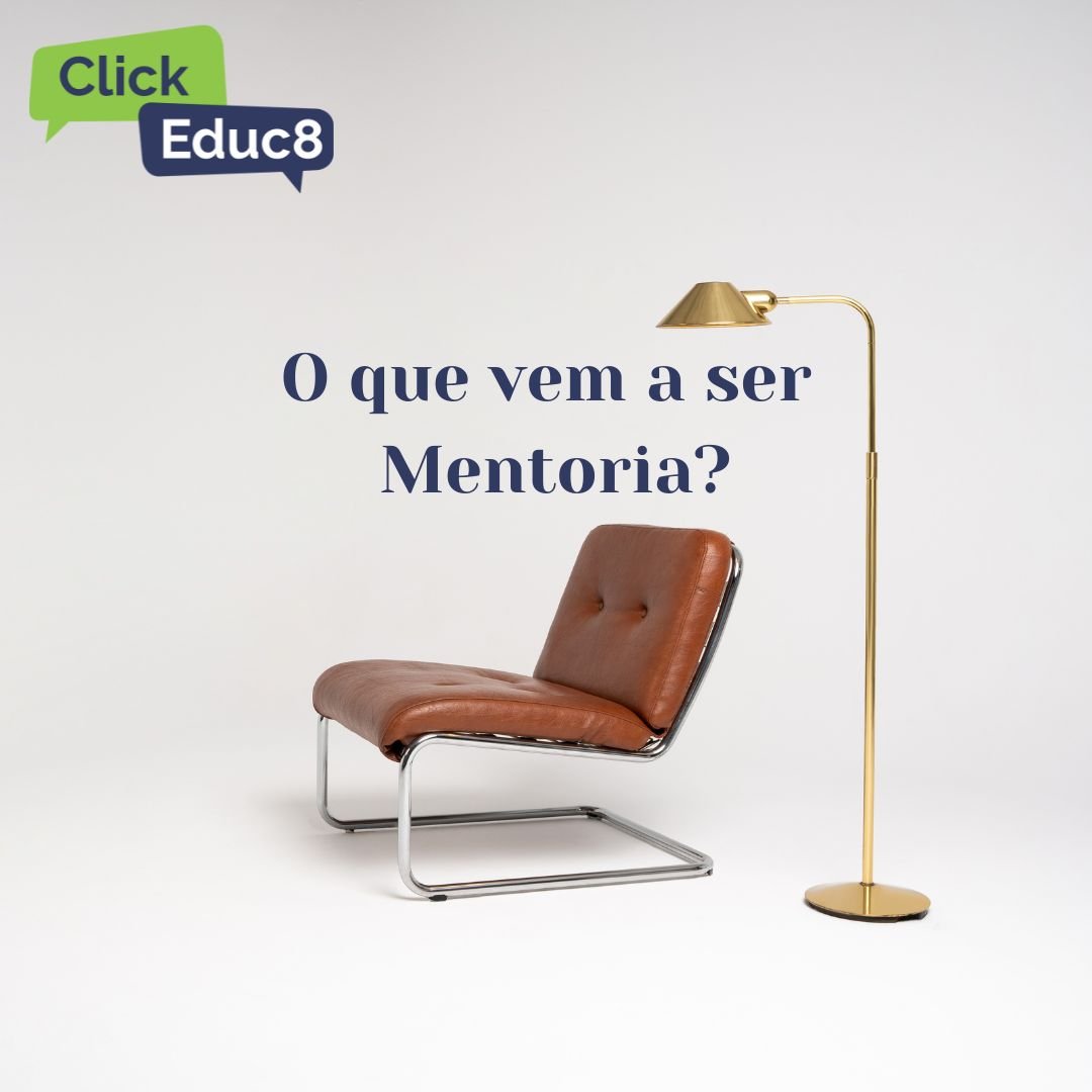 O que vem a ser a Mentoria?
