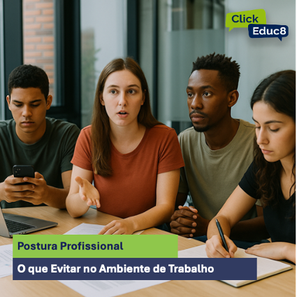 Postura profissional: O que evitar no ambiente de trabalho